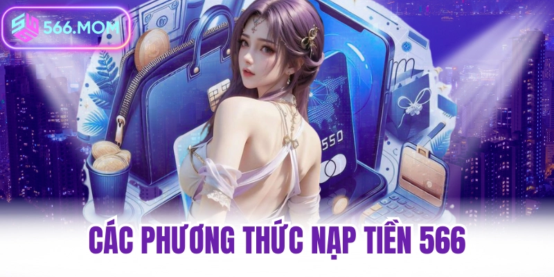 Các phương thức nạp tiền 566
